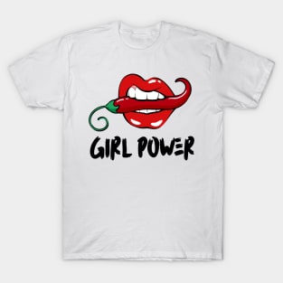 Girl Power, Strong women, inspirational, gift for her T-Shirt